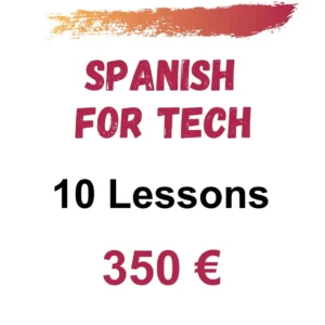 Spanish for tech (10 lessons)